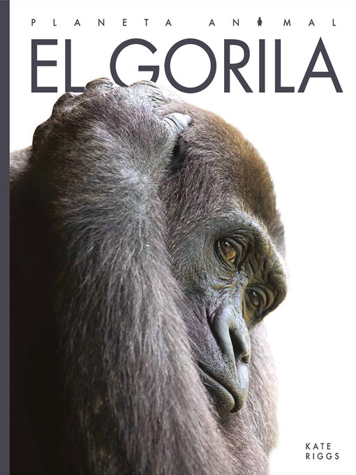 Title details for El gorila by Kate Riggs - Available